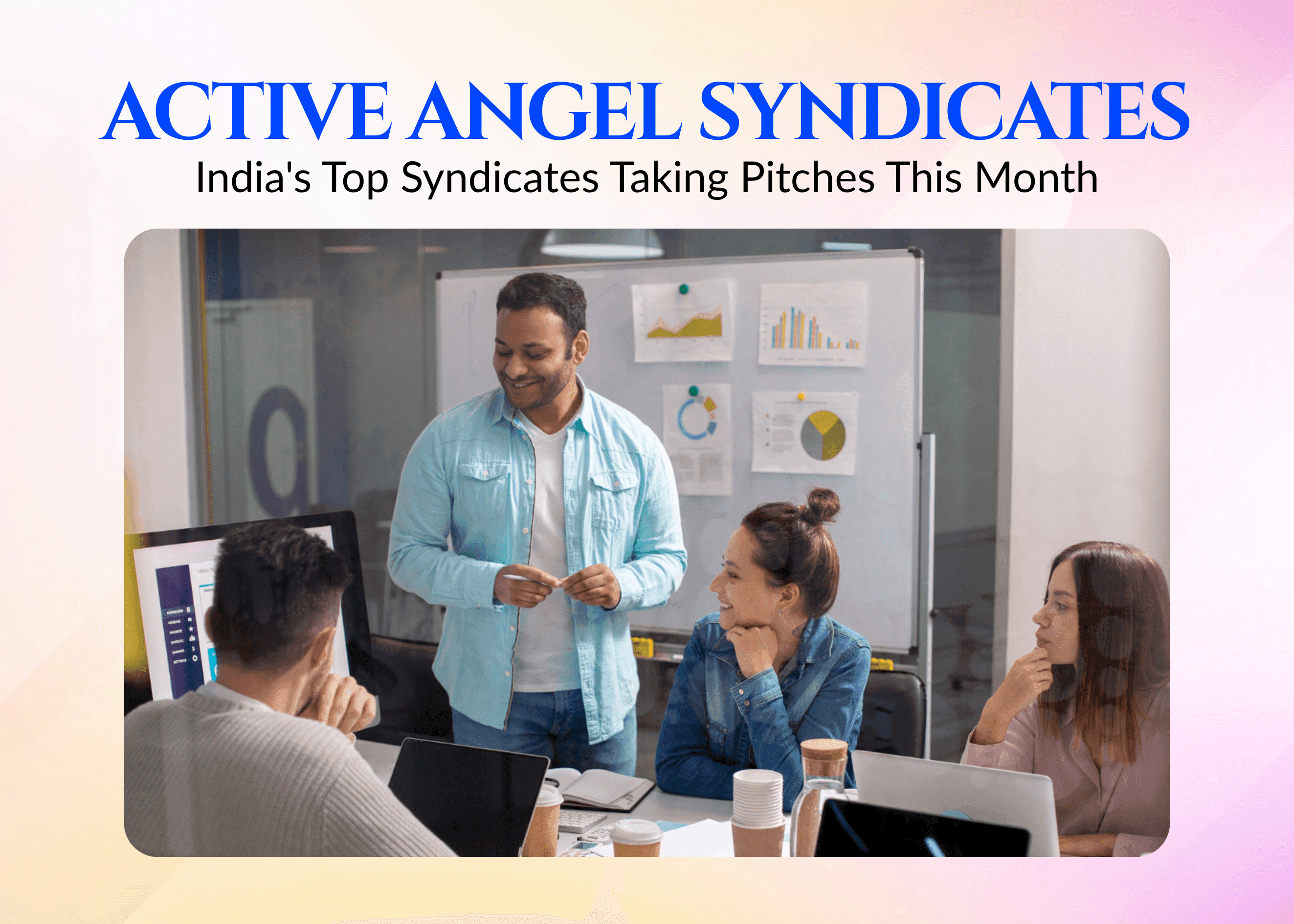 Syndicateos Top Active Angel Syndicates Taking Pitches This Month | Backrr Blog